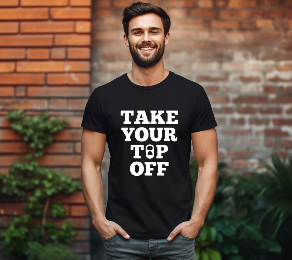Take Your Top Off Men's Graphic Tee