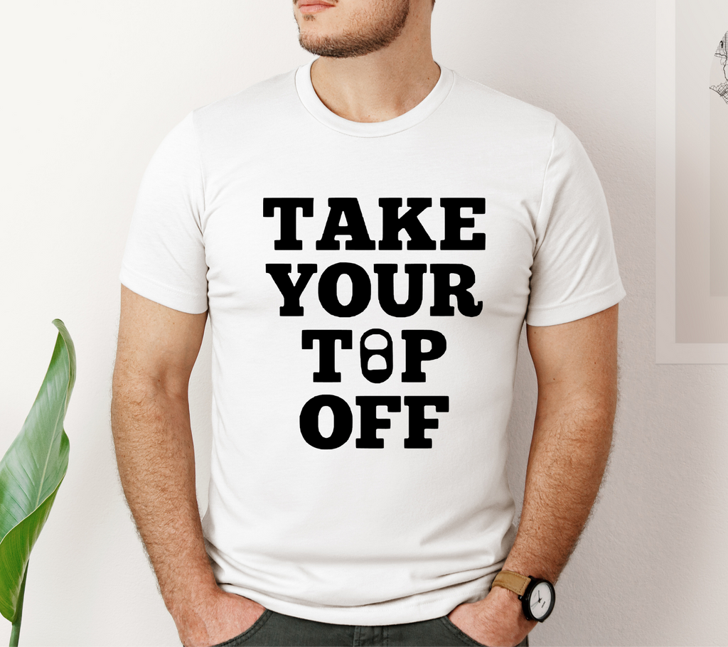 Take Your Top Off Men's Graphic Tee