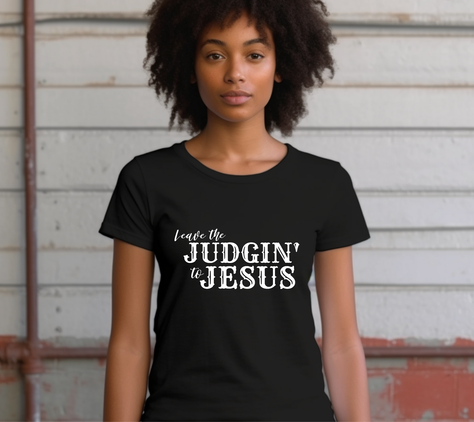 Leave the Judgin' to Jesus Tee