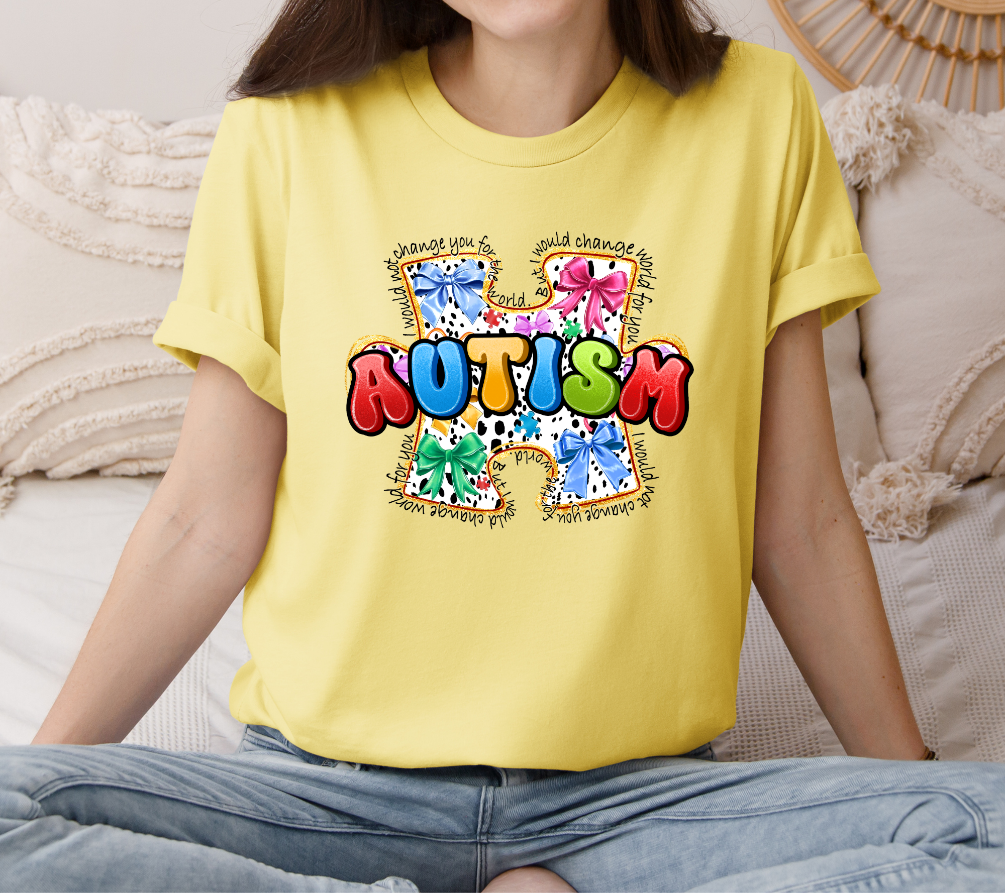 I Wouldn't Change You for the World Autism Support Cotton Tee