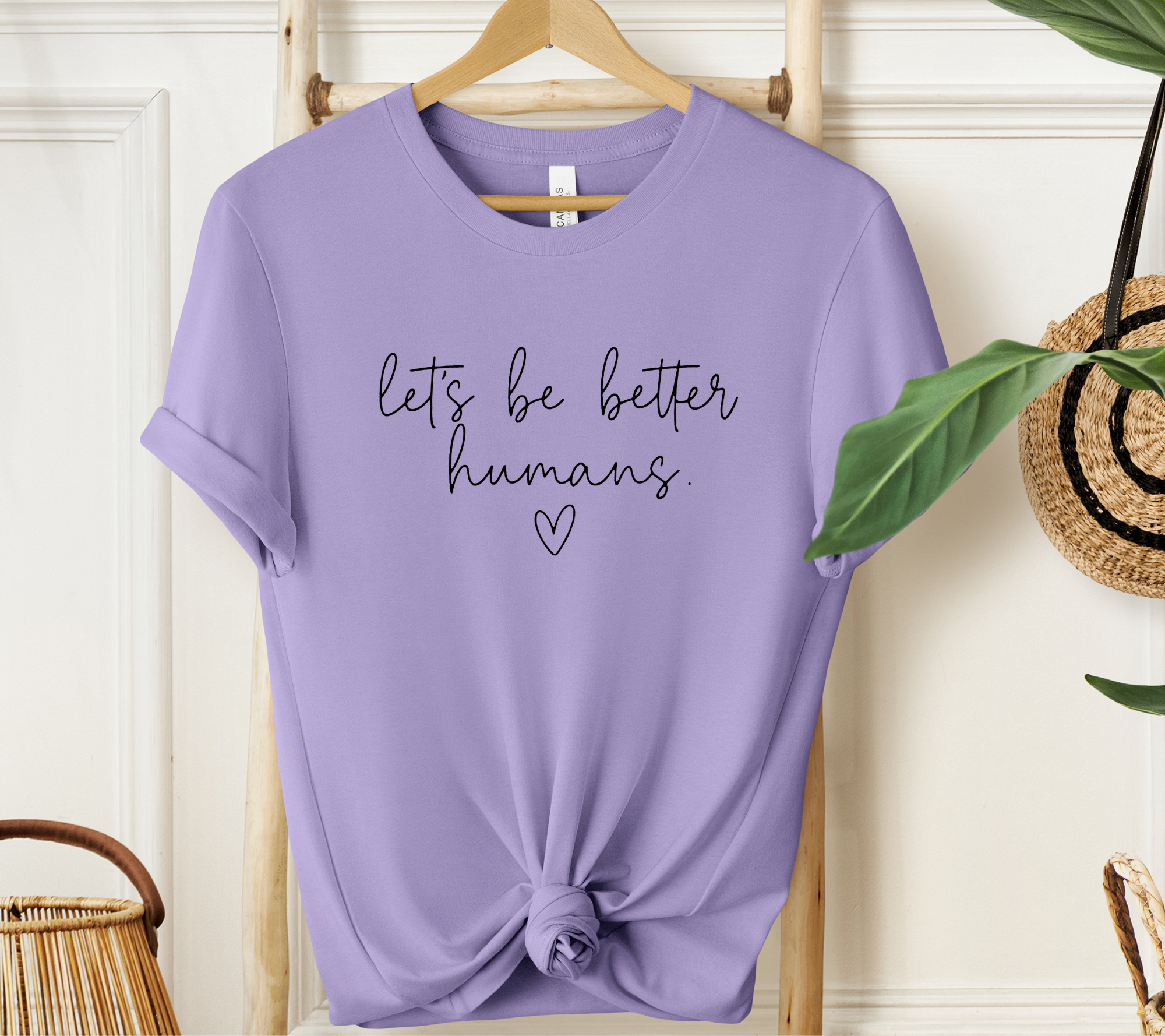 Let's Be Better Humans Tee