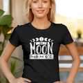 The Moon Made Me Do It Cotton Tee